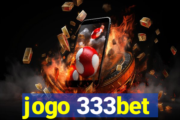 jogo 333bet